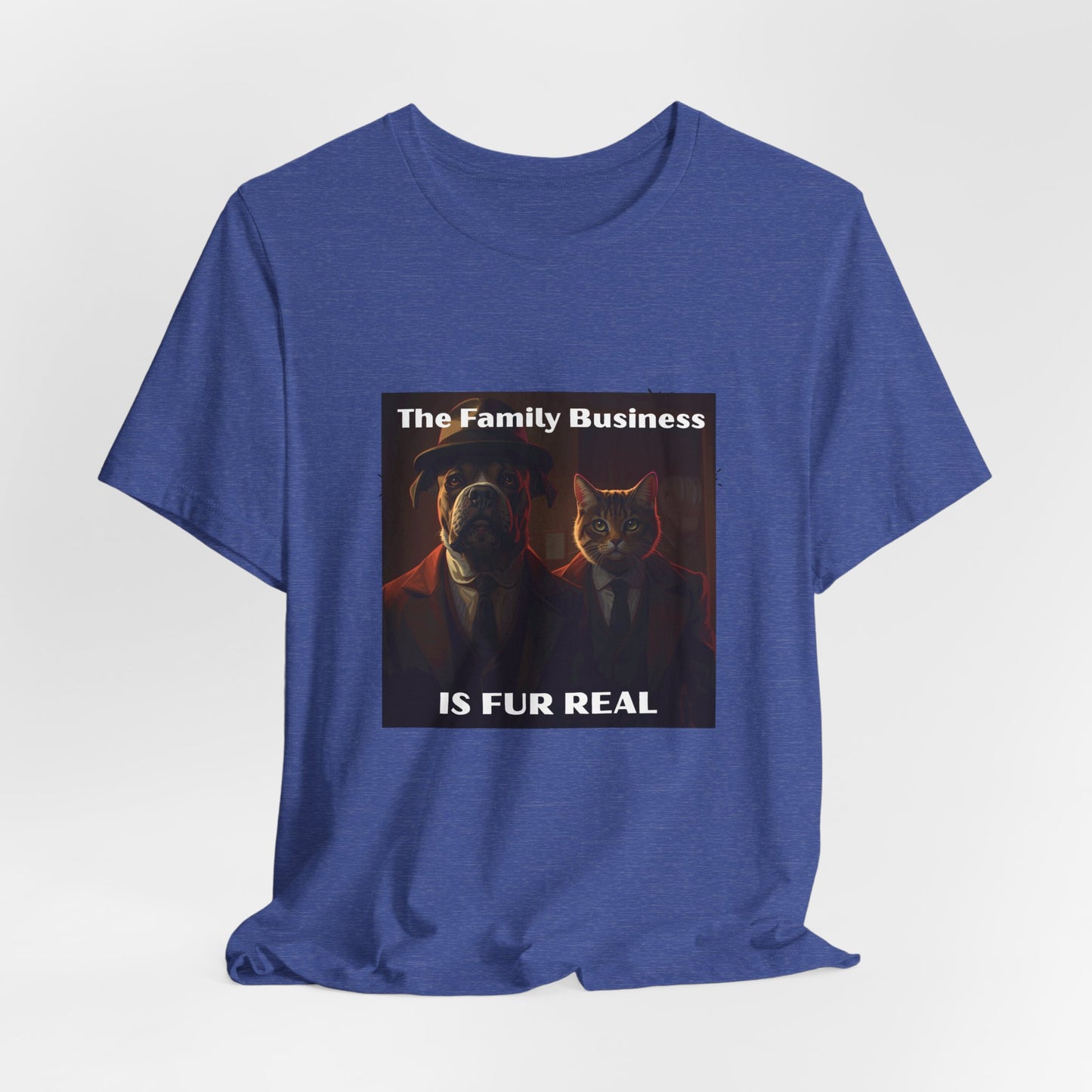 The Family Business Is Fur Real Tee