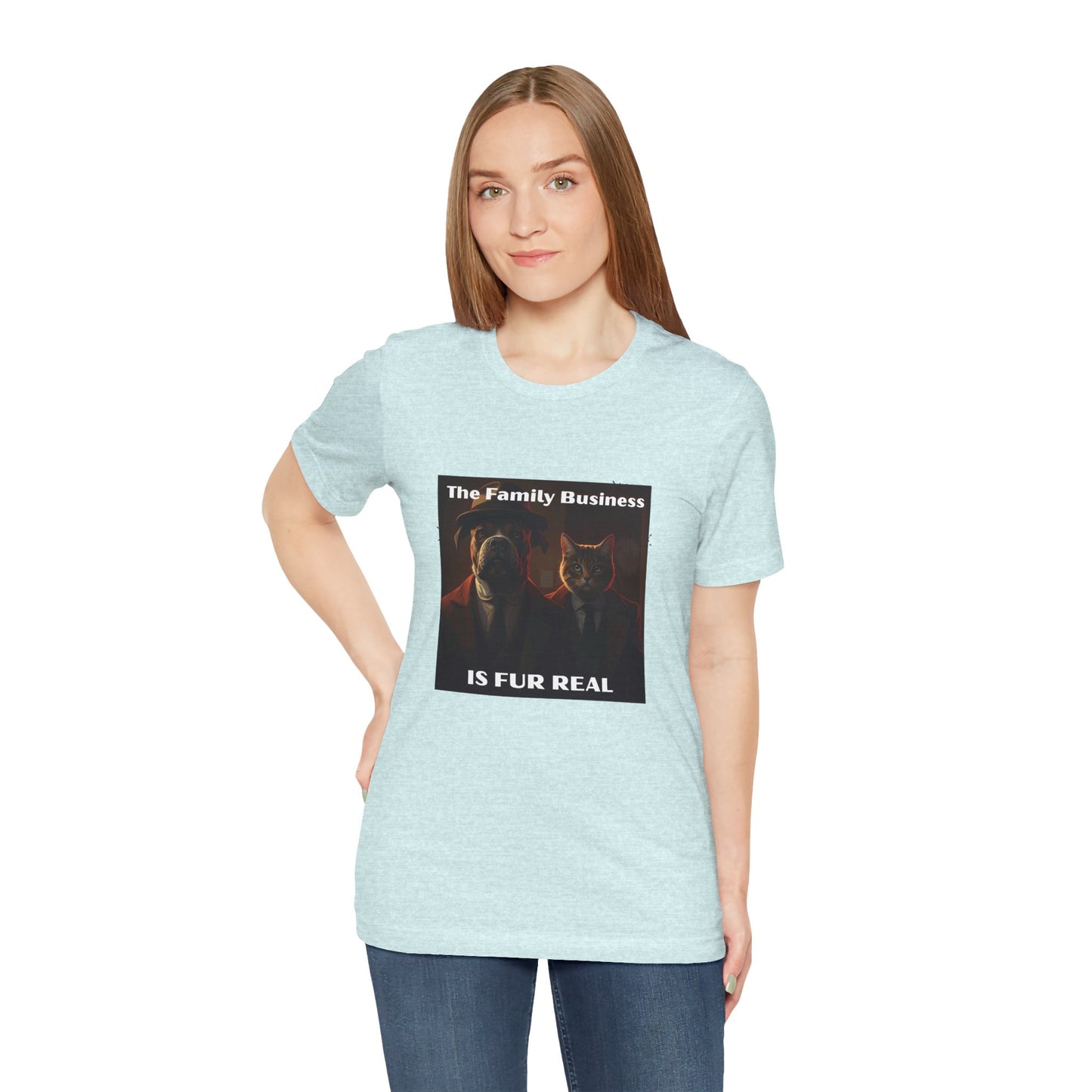 The Family Business Is Fur Real Tee