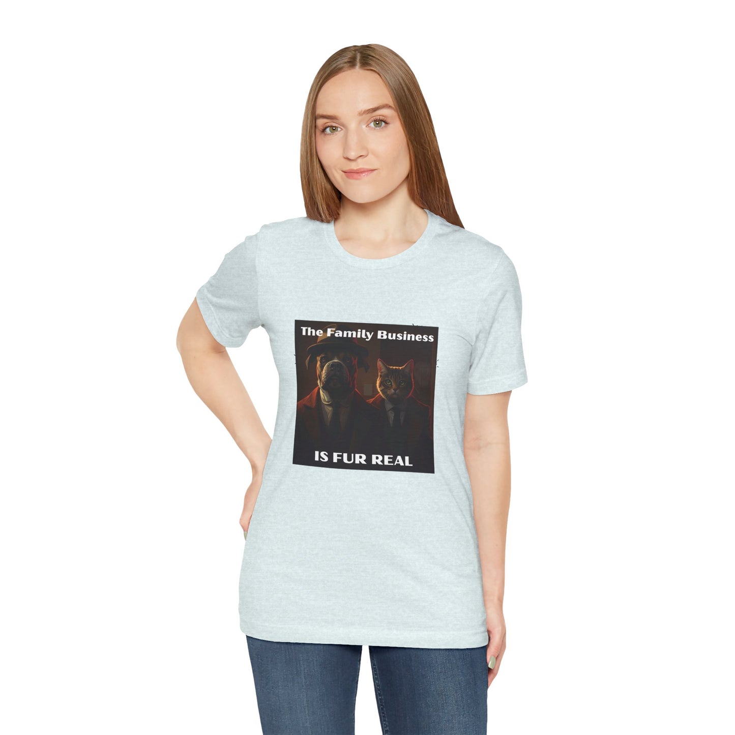 The Family Business Is Fur Real Tee
