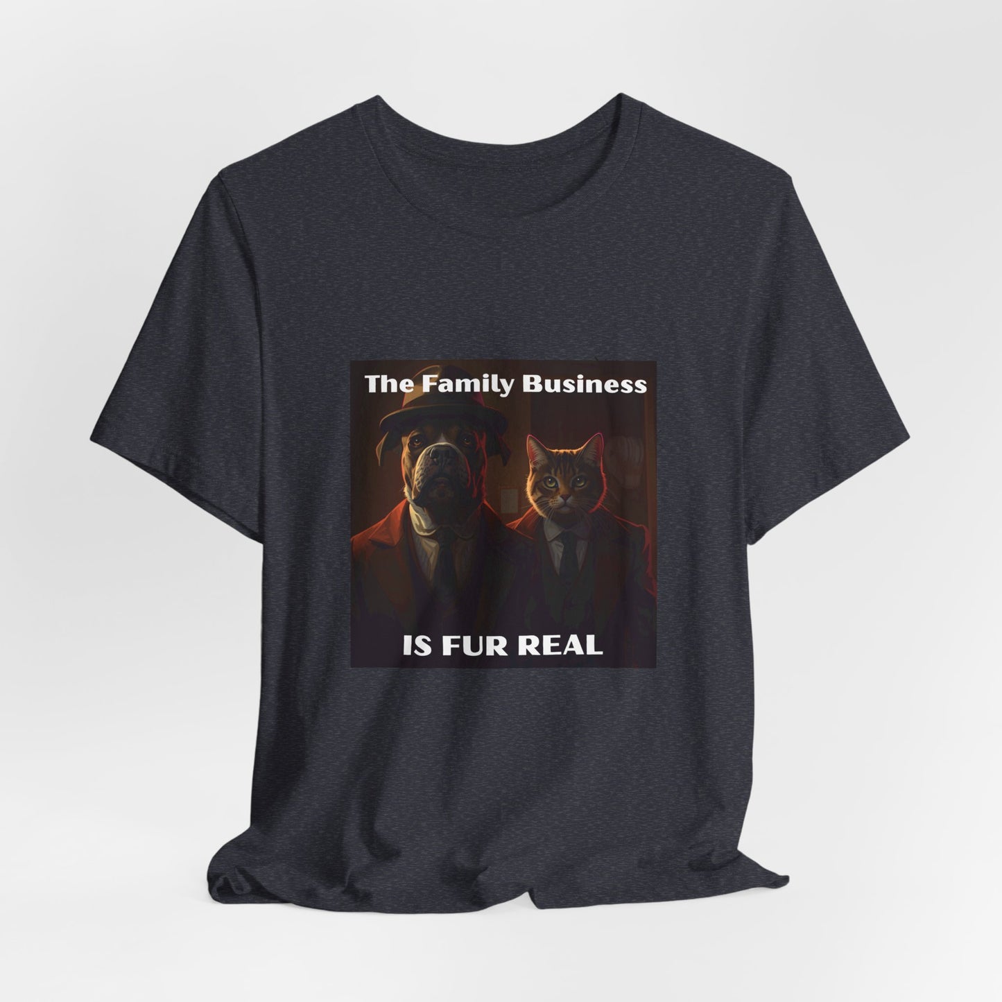 The Family Business Is Fur Real Tee