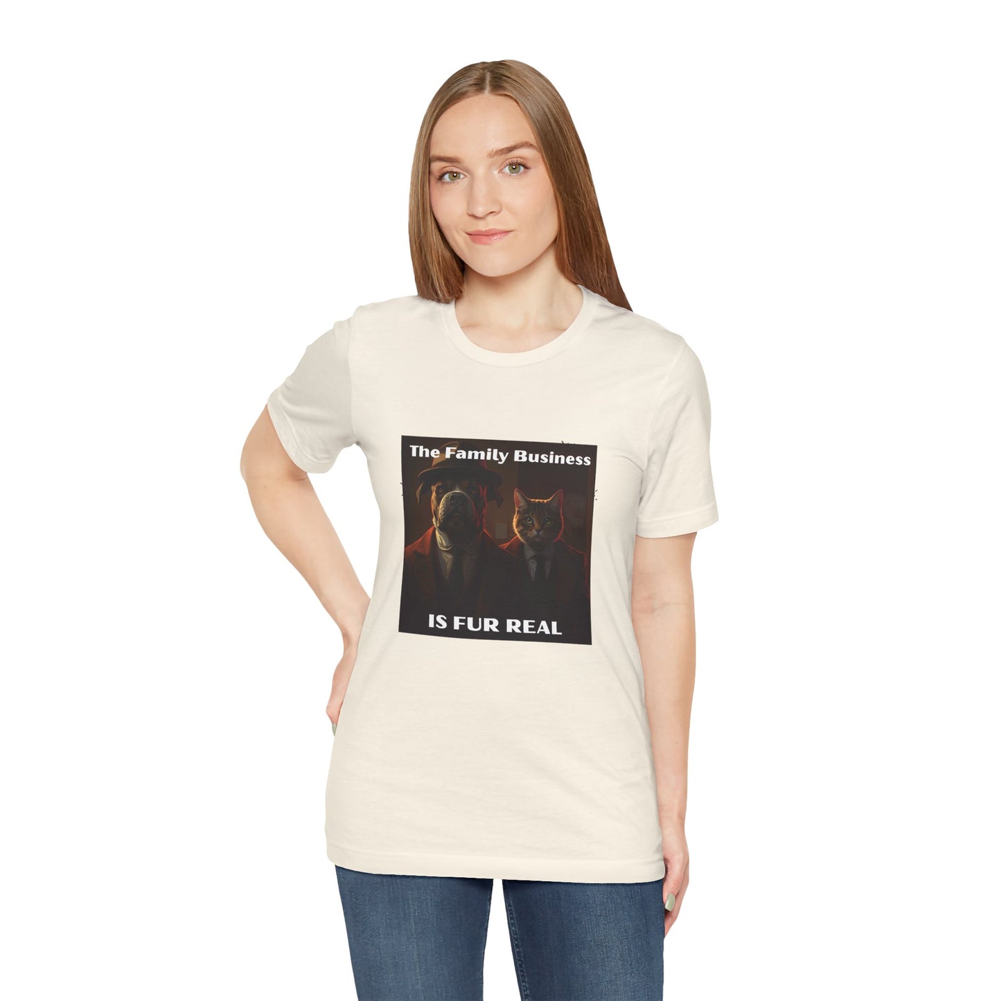 The Family Business Is Fur Real Tee