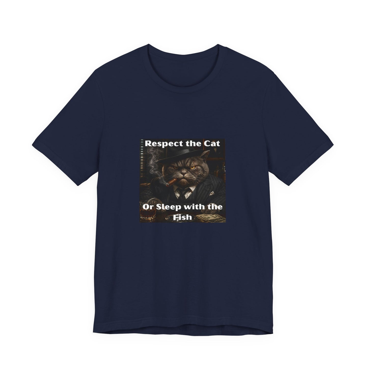 Respect the Cat T‑Shirt – "Respect the Cat or Sleep with the Fish" Vintage Cat Tee