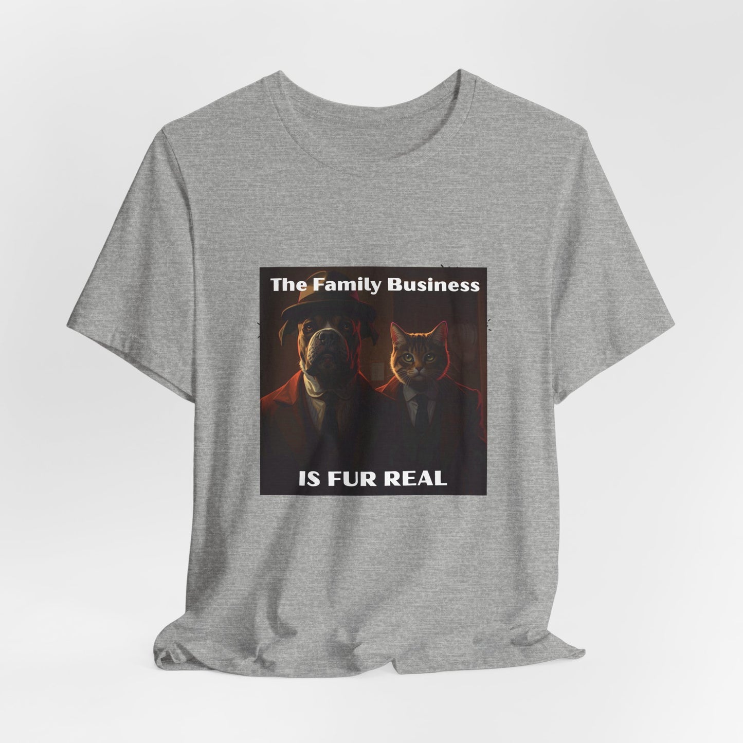 The Family Business Is Fur Real Tee
